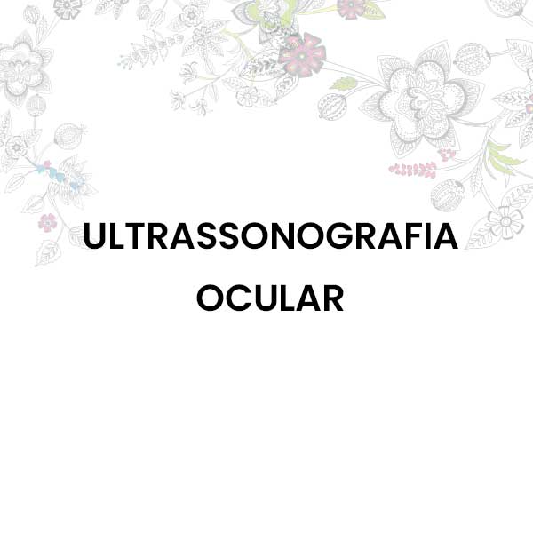 ULTRASSONOGRAFIA OCULAR
